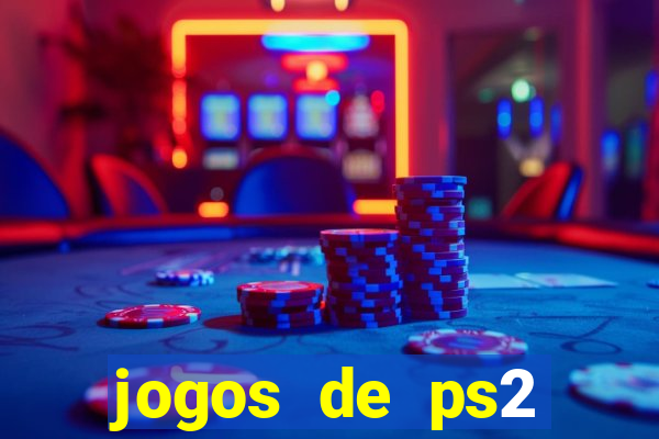 jogos de ps2 traduzidos pt br